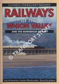 Railways of the Wnion Valley and the Mawddach Estuary by HAMBLY, Mark; BODLANDER, Adrian & SOUTHERN, Dave